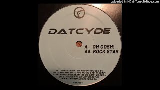 Datcyde - Oh Gosh!