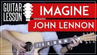 Video thumbnail of "Imagine Guitar Tutorial - John Lennon Guitar Lesson 🎸 |Easy Chords + Guitar Cover|"