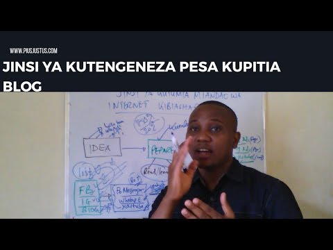 Video: Jinsi Ya Kupata Pesa Kwa Kuunda Blogi