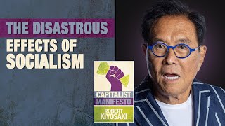 How Socialism Affects Liberty - Capitalist Manifesto - Robert Kiyosaki, Dan Campbell