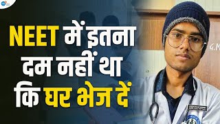 NEET के लिए ऐसा Dedication नहीं देखा होगा | Prem Sagar की Inspiring Story | Josh Talks | NEET 2023