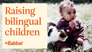 Raising Bilingual Children