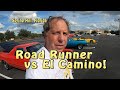EP 531 Road Runner vs El Camino vs 442