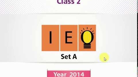 IEO Class 2 l Question Paper 2014 . Set A (Question 01 -22) Part 1