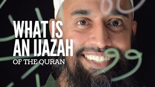 What is an Ijazah of the Quran?