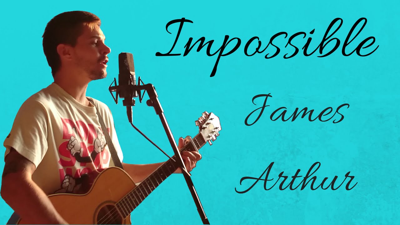 James Arthur - Impossible (cover by Francesco Bradlwarter)