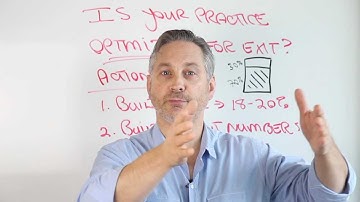 Is Your Practice Optimized for Exit?