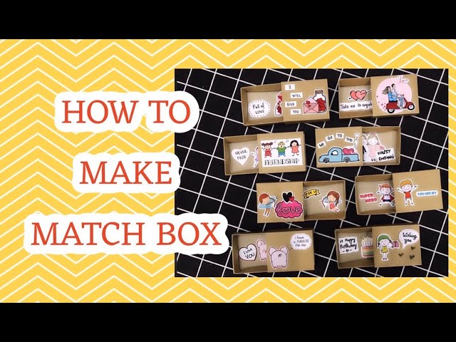 Cách làm hộp diêm yêu thương gửi thông điệp | HOW TO MAKE MATCH BOX | DIY HANDMADE