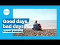 Good days, bad days in small business | Xero