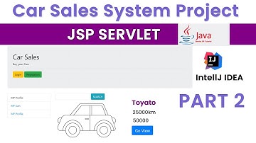 Car Sales System Project using Jsp Servlet  | Part 2