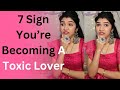 What makes a guy look toxic infront of any girl  mayuri pandey