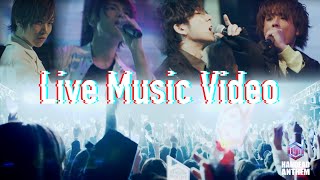 【HANDEAD ANTHEM】Live MV