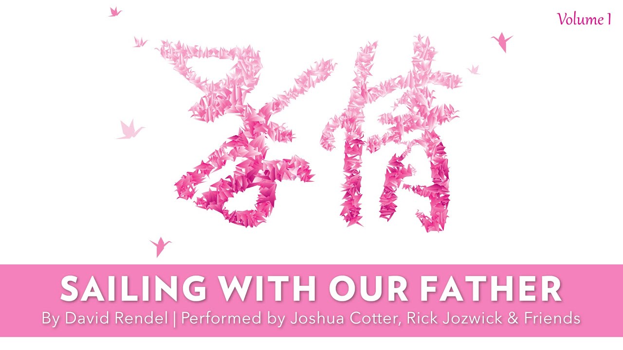 Sailing with our Father YouTube