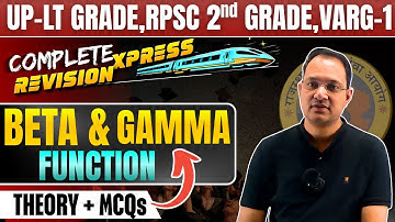 Beta & Gamma Function | Complete Revision + MCQs | UP-LT, RPSC 2nd Grade
