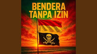 Bendera Tanpa Izin