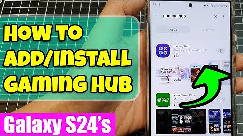 🕹️ Galaxy S24/S24+/Ultra: How to Add/Install Gaming Hub