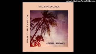 SORIVAO(KONMAN)ROXY FT STEGGA & ALABASTAH_PROD BAKA SOLOMON