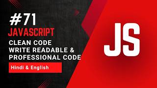 Clean Code in JavaScript | Write Readable & Professional Code | Professional Coding Style Guide