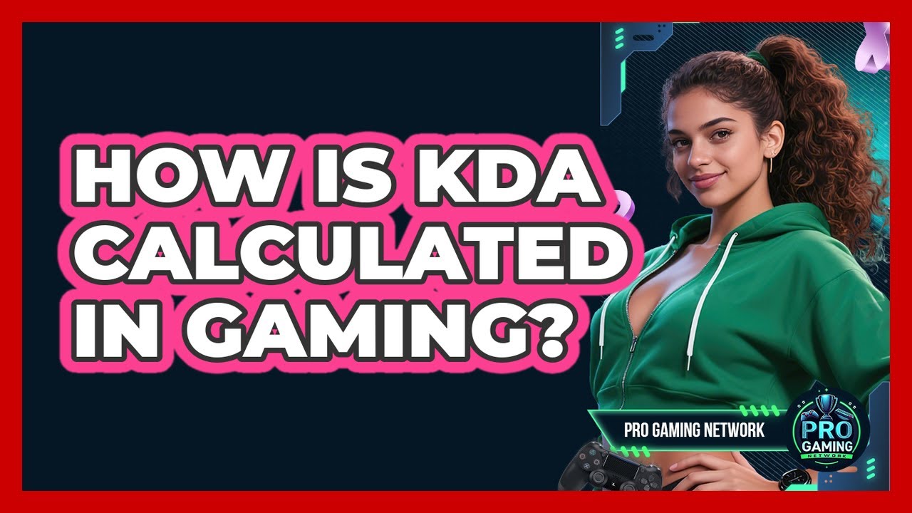 How Is KDA Calculated In Gaming Pro Gaming Network YouTube how-is-kda-calculated-in-gaming-pro-gaming-network-youtube