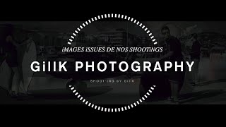 Compile de quelques shoot bY GillK