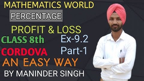 Class 8 Ex 9.2 Part-1 Percentage Cordova Mathematics Solution
