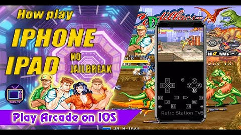 Hướng Dẫn Chơi Game Thùng Trên Iphone - Ipad - IOS không cần Jailbreak | Retro Station TV