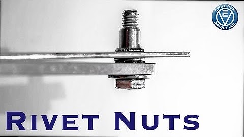 How Rivet Nuts Work | Evolution Import