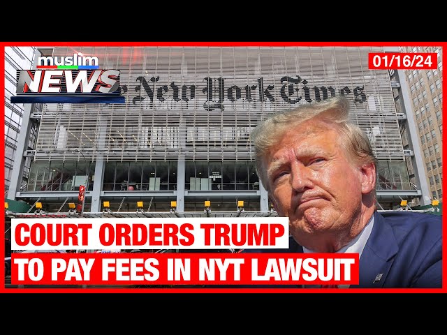 Court Orders Trump To Pay Legal Fees For Failed Lawsuit Against NYT class=