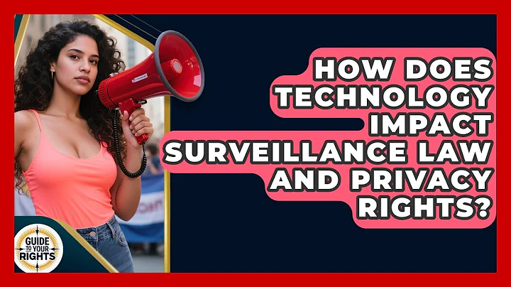 How Does Technology Impact Surveillance Law And Privacy Rights? - Guide To Your Rights