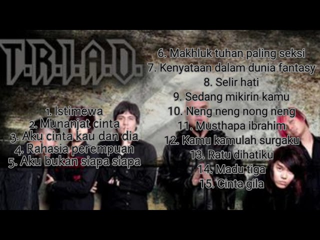 TRIAD ISTIMEWA FULL ALBUM TANPA IKLAN. LAGU THE ROCK INDONESIA AHMAD DHANI TERBAIK TERPOPULER class=