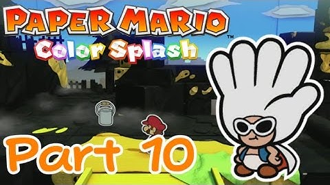 The Dark Sunglow Ridge... - Paper Mario Color Splash 100% (Part 10)