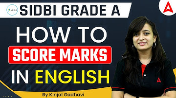 How to Score Marks in English | SIDBI Grade A Preparation | By Kinjal Gadhavi