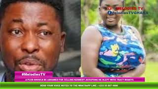 Aplus should be ASHAMED for telling kennedy agyapong he SLEPT with tracy boakye