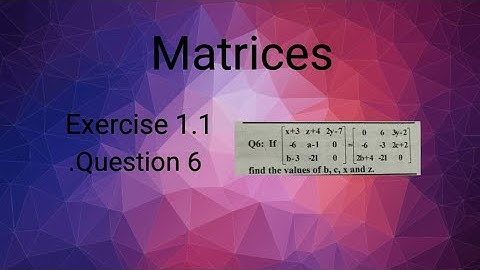 Matrices ll class 9th ll Exercise 1.1ll Question #6ll learn fastly with alina