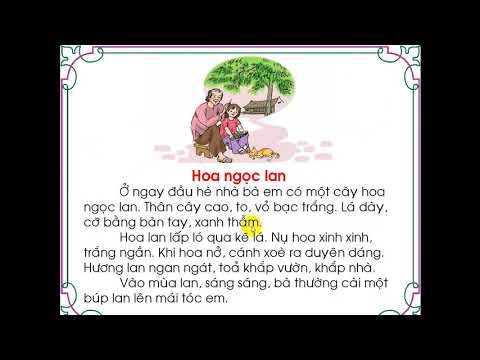 Môn tiếng việt lớp 1 - tuần 27, tập đọc bài hoa ngọc lan