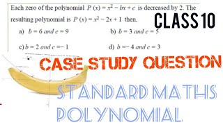 CLASS 10 || Case study Questions || Standard Maths Polynomial