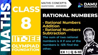 Rational Numbers | Ex 1 Q 6-10 | How to Add and Subtract Rational Numbers | 8th Class Maths Answers