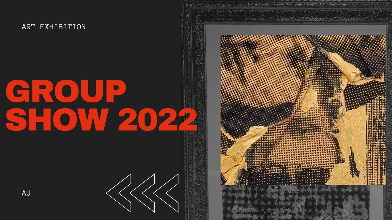 art exhibition 2022 Group show