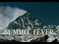 Summit Fever (1996) Brian Blessed Documentary (Channel 4)