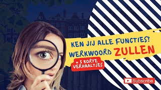 Ken Jij Alle Functies Van Het Werkwoord Zullen? Ontdek Ze Nu 5 Oefenverhaaltjes Learn Dutch