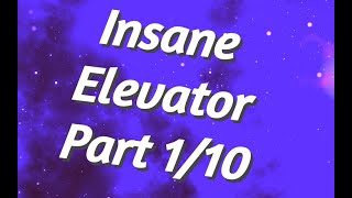 Insane Elevator Part 1! (AlexPlayz_YTG) Roblox Insane Elevator