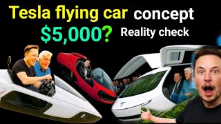 Tesla Flying Car Concept: Addressing Your Comments on the $5,000 Price &amp; Tech | USA Tech