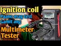 Ignition coil, Paano mag test gamit ang multimeter digital tester...