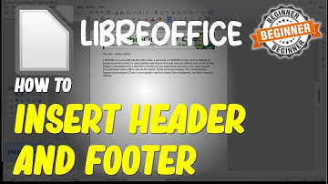 LibreOffice How To Insert Header And Footer