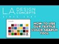 Find your EXACT Color of Textile or Fabric | L.A. Design Concepts