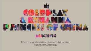 Coldplay - Princess of China ft. Rihanna [Acoustic]