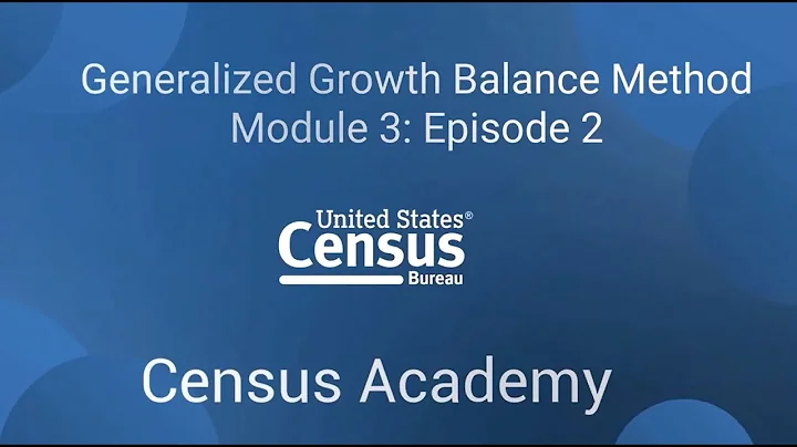 Module 3: Episode 2: Generalized Growth Balance Method