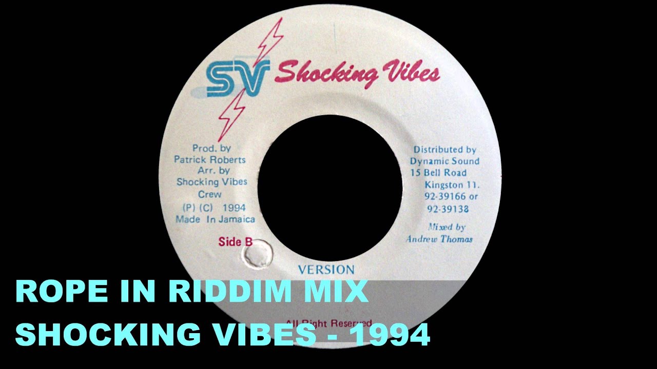 RIDDIM MIX 51 ROPE IN SHOCKING VIBES YouTube