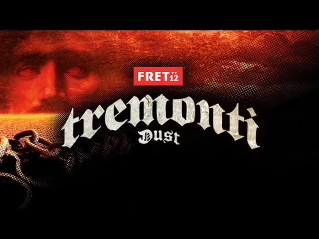 Tremonti - Dust