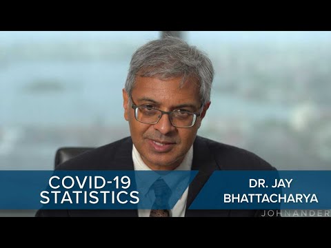 Stanford Professor of Medicine breaks down COVID-19 statistics | Dr. Jay Bhattacharya